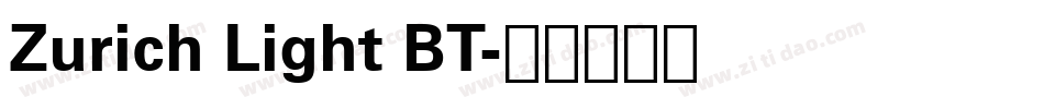 Zurich Light BT字体转换
